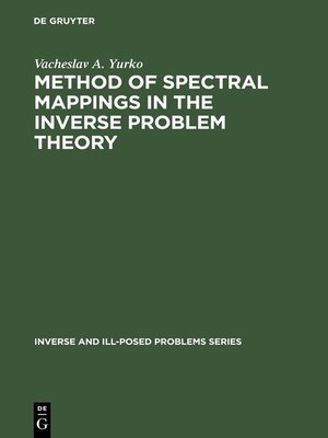 cover image of Method of Spectral Mappings in the Inverse Problem Theory